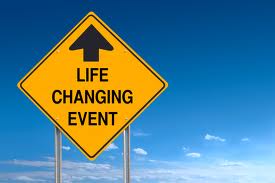 Sign with text Life Changing Event